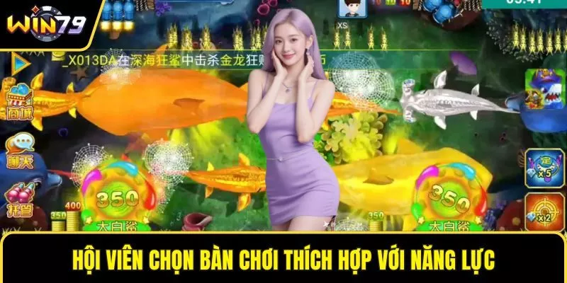 Hội viên chọn bàn chơi thích hợp với năng lực