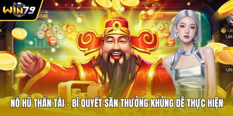 Nổ hũ thần tài