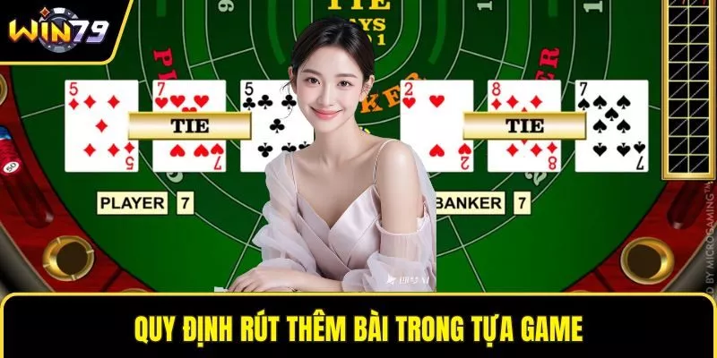 Quy định rút thêm bài trong tựa game