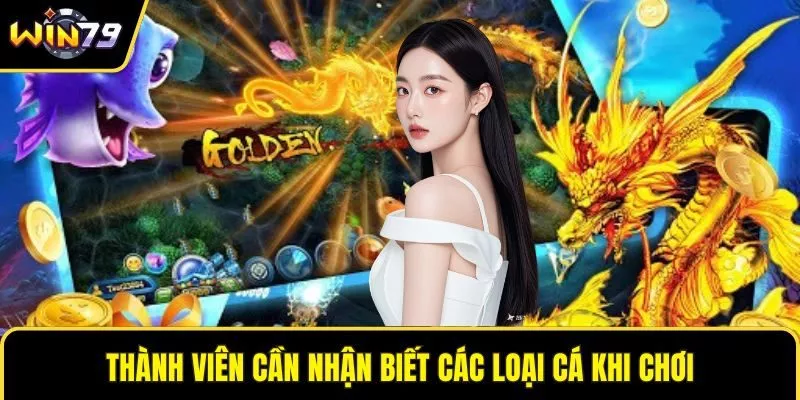 Thành viên cần nhận viết các loại cá khi chơi
