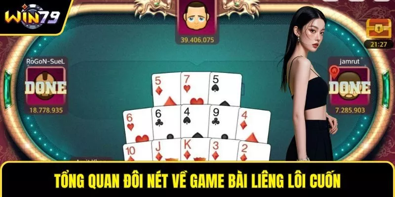 Tổng quan đôi nét về game bài Liêng lôi cuốn