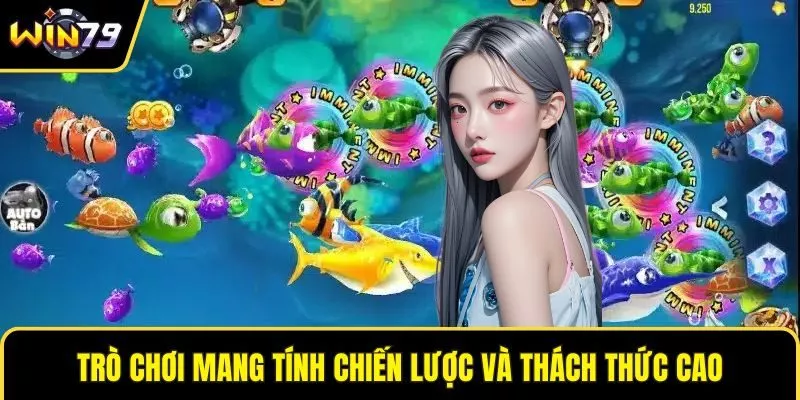 Trò chơi mang tính chiến lược và thách thức cao