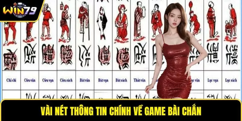 Vài nét thông tin chính về game bài chắn