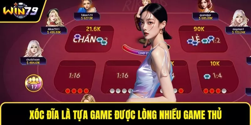 Xóc đĩa là tựa game được lòng nhiều game thủ